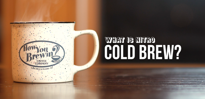 Just Ask Episode 7: What is Nitro Cold Brew?