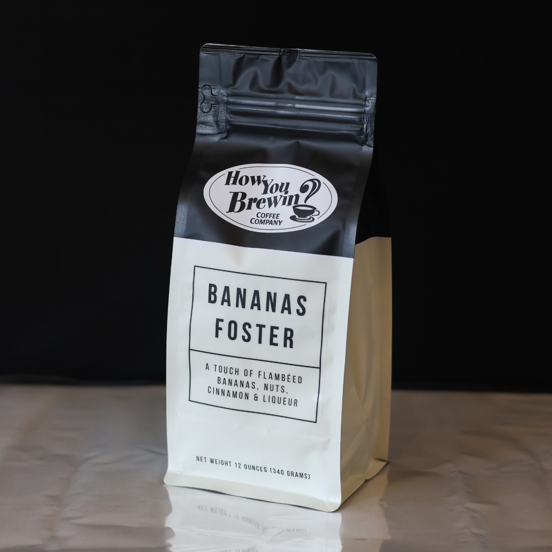 Bananas Foster Coffee Beans – How You Brewin®