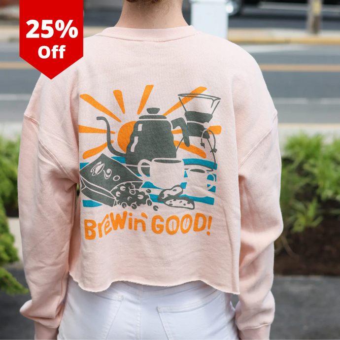 Brewin' Good Crop Sweatshirt