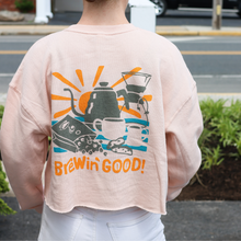 Load image into Gallery viewer, Brewin&#39; Good Crop Sweatshirt