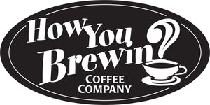 How You Brewin Coffee Company